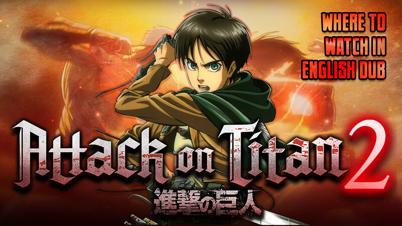 attack on titan english dub free download